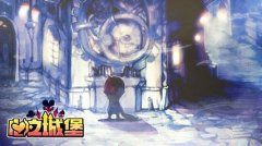 心之城堡副本玩法介绍 主线副本攻略解析